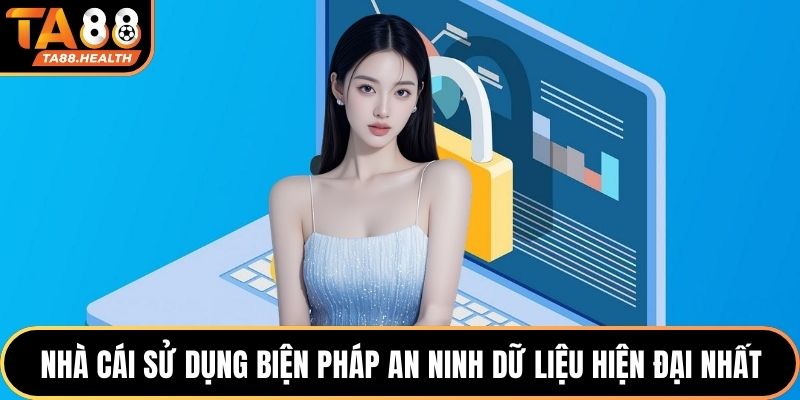 Nhà cái sử dụng biện pháp an ninh dữ liệu hiện đại nhất